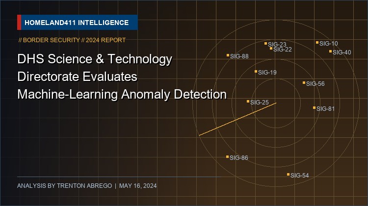 DHS Science & Technology Directorate Evaluates Machine-Learning Anomaly Detection at Land Borders