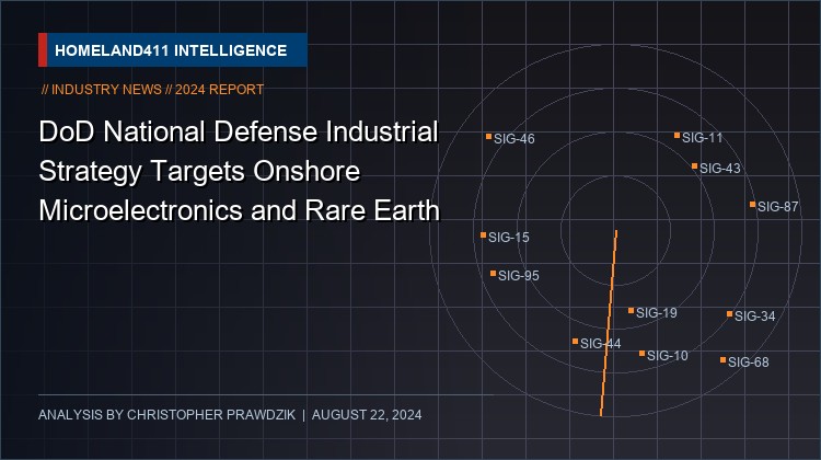 DoD National Defense Industrial Strategy Targets Onshore Microelectronics and Rare Earth Supply Chains